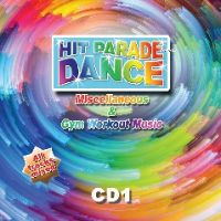 HIT PARADE DANCE Miscellaneous & Gym Workout Music
