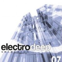 ELECTRO DEEP SELECTION Vol 7