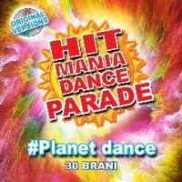 HIT MANIA DANCE PARADE #Planet dance