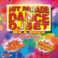 HIT PARADE DANCE DJ SET #Sankeys